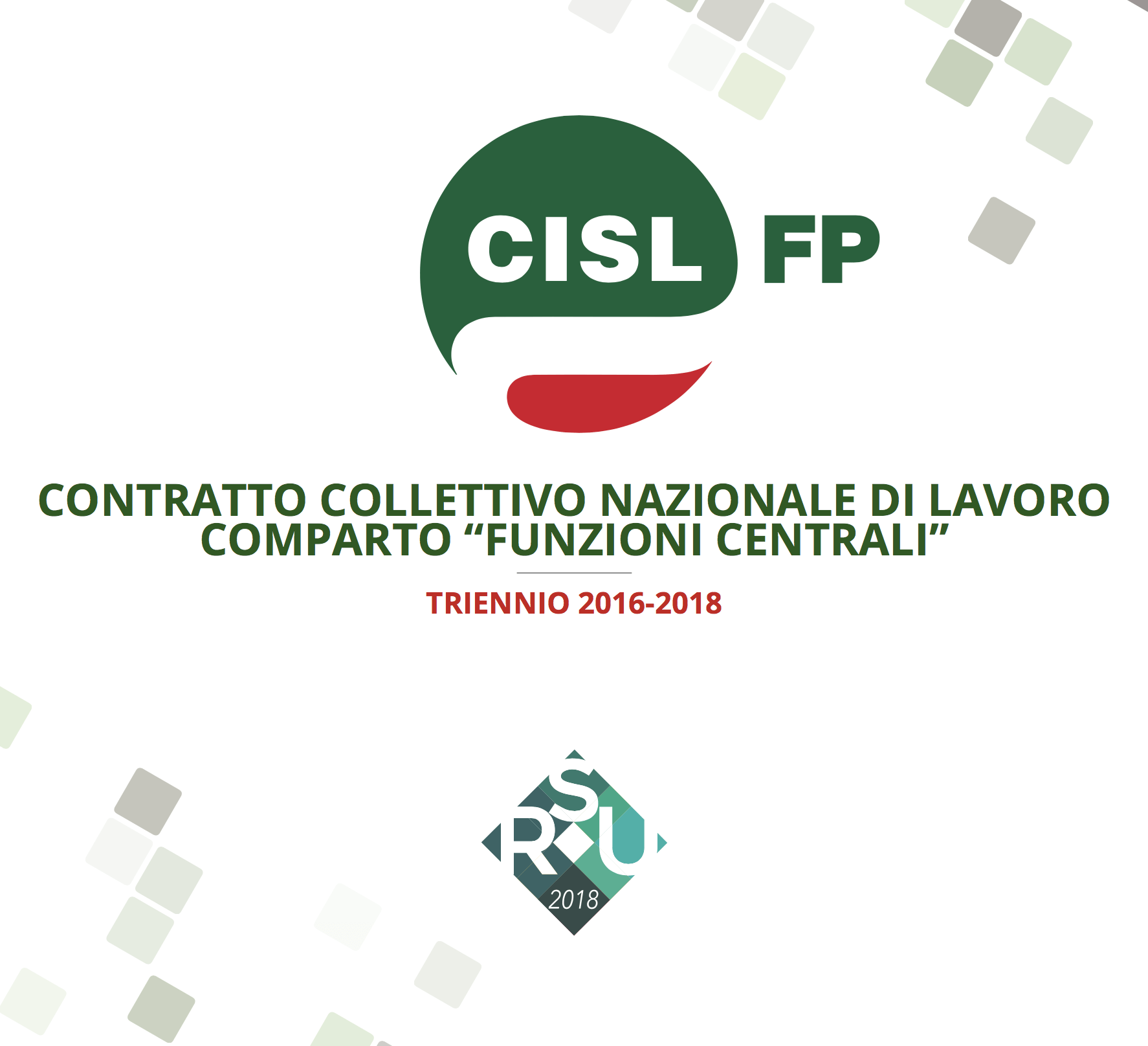 #InfoContratti. CCNL Funzioni Centrali. Il nuovo contratto nell’edizione curata dalla CISL FP | Cisl Fp | Funzione Pubblica