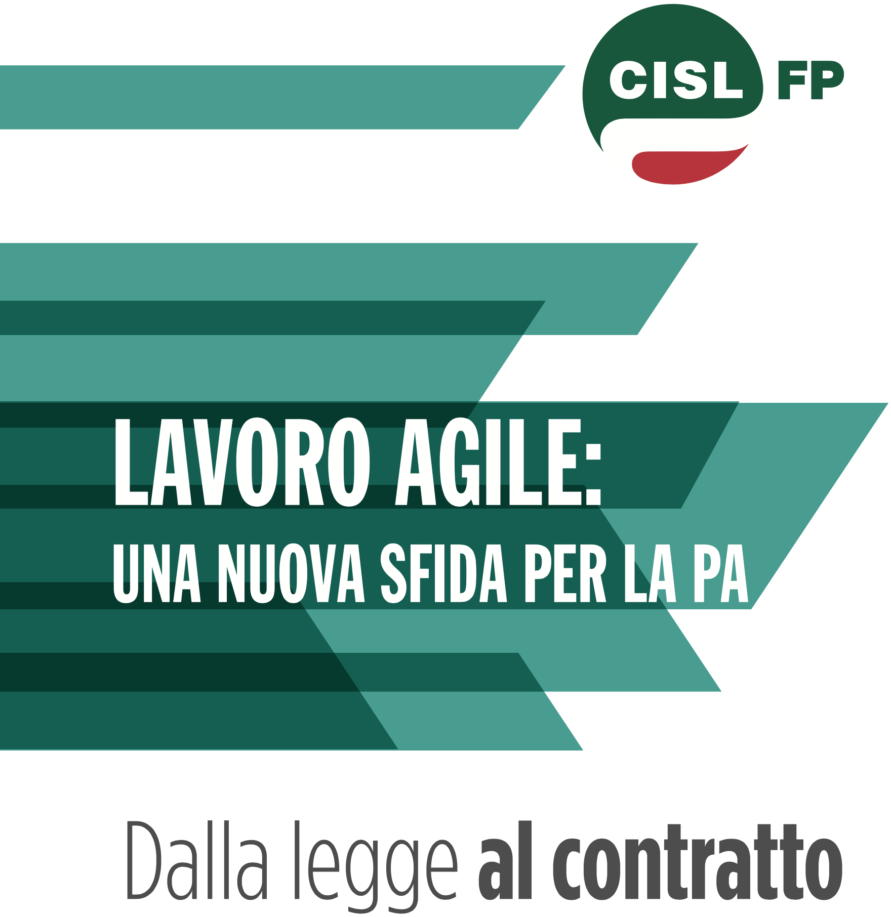 Il nuovo dossier CISL FP - Lavoro agile: una nuova sfida per la Pa. Dalla legge al contratto | Cisl Fp | Funzione Pubblica