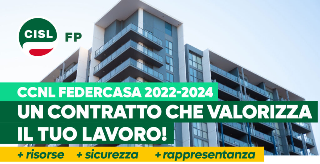 Federcasa. CISL FP: Firmato il CCNL. Un contratto che valorizza i lavoratori | Cisl Fp | Funzione Pubblica