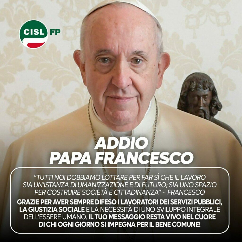 Papa Francesco e il Lavoro: un’eredità di giustizia sociale che guida il nostro Sindacato 2 Papa Francesco e il Lavoro: un’eredità di giustizia sociale che guida il nostro Sindacato | Cisl Fp | Funzione Pubblica