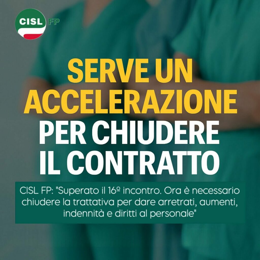 Sanità. CISL FP: “Serve un’accelerazione per chiudere il contratto. Dopo oltre 16 incontri, lavoratrici e lavoratori non possono più aspettare” 2 Sanità. CISL FP: “Serve un’accelerazione per chiudere il contratto. Dopo oltre 16 incontri, lavoratrici e lavoratori non possono più aspettare” | Cisl Fp | Funzione Pubblica