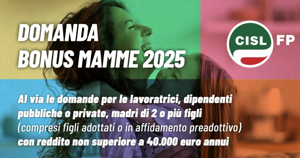 Bonus Mamme 2025: al via le domande per le lavoratrici pubbliche e private | Cisl Fp | Funzione Pubblica