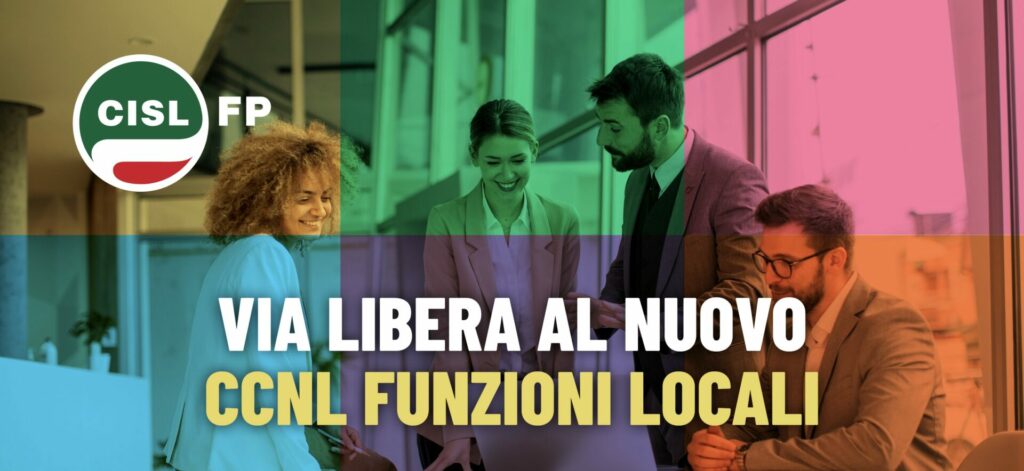 Firmato il nuovo CCNL Funzioni Locali 2022-2024: aumenti, arretrati e subito stagione 2025-2027 2 Firmato il nuovo CCNL Funzioni Locali 2022-2024: aumenti, arretrati e subito stagione 2025-2027 | Cisl Fp | Funzione Pubblica