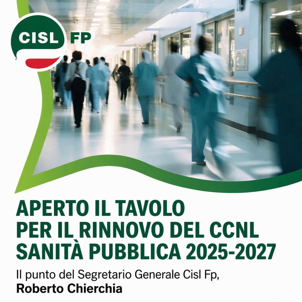 Sanità Pubblica. Al via la trattativa per il rinnovo del CCNL 2025-2027 | Cisl Fp | Funzione Pubblica