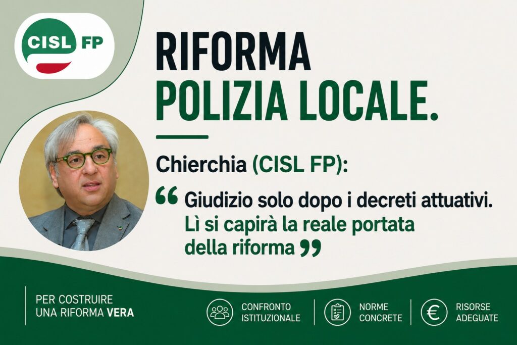 Riforma Polizia Locale, CISL FP: “Decisivi i decreti attuativi per il futuro del comparto” 3 Riforma Polizia Locale, CISL FP: “Decisivi i decreti attuativi per il futuro del comparto” | Cisl Fp | Funzione Pubblica